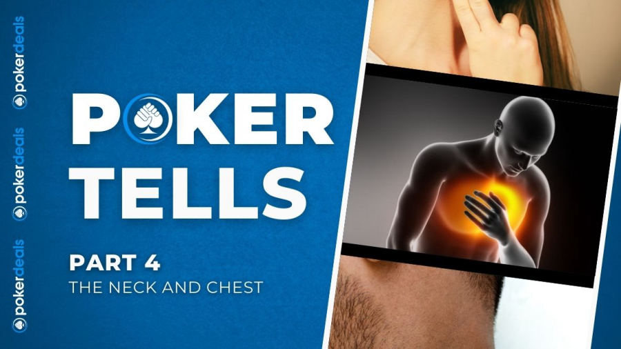 poker tells neck and chest